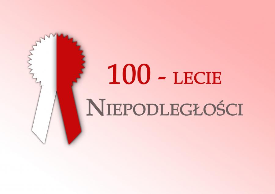 100 LAT NIEPODLEGŁOŚCI – 09.11.2018