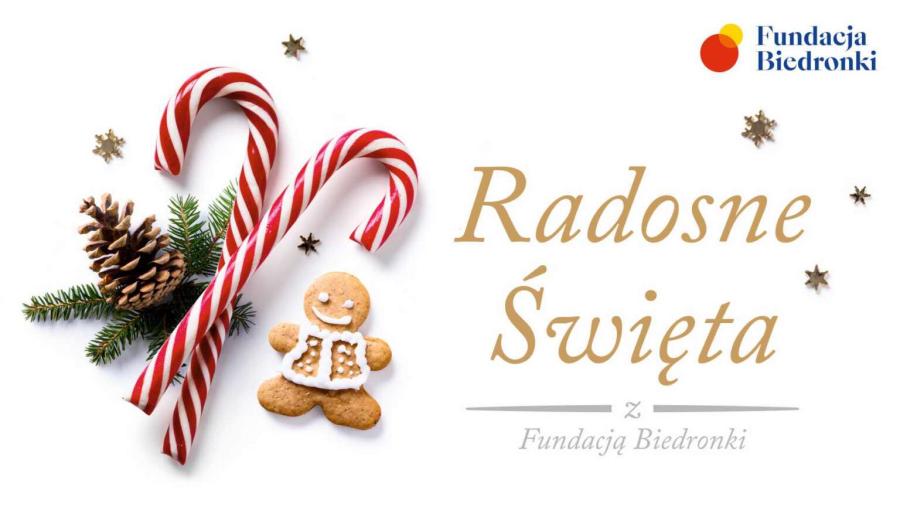 Radosne Święta z Fundacją Biedronki!